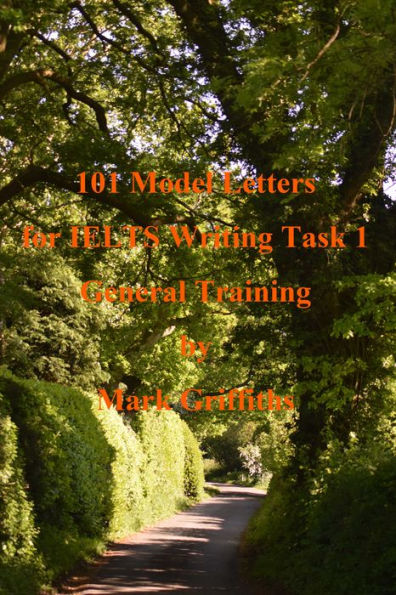 101 Model Letters for IELTS Writing Task 1 General Training