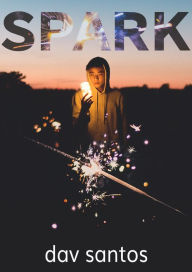 Title: Spark, Author: Dav Santos