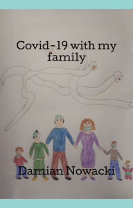 Title: Covid-19-with-My-Family, Author: Damian Nowacki