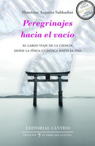 Title: Peregrinajes hacia el vacío, Author: Shantena Augusto Sabbadini
