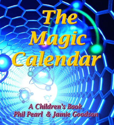 Magic Calendar by Phil Pearl, Jamie Goodson | NOOK Book (eBook