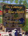 The Courage to Rise Again: A Journey from Tears to Testimony