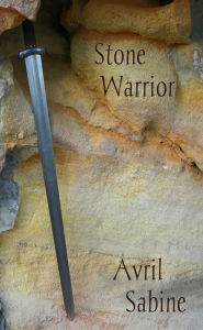 Title: Stone Warrior, Author: Avril Sabine