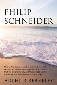 Title: Philip Schneider, Author: Arthur Berkeley