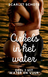 Title: Cirkels in het Water, Author: Scarlet Schots
