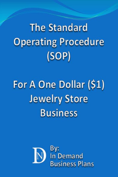 The Standard Operating Procedure (SOP) For A One Dollar ($1) Jewelry Store Business