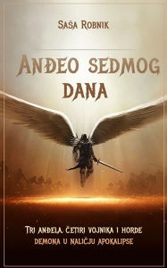 Title: Andeo sedmog dana, Author: Sasa Robnik