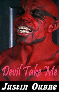 Title: Devil Take Me, Author: Justine Oubre