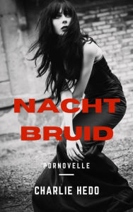 Title: Nachtbruid, Author: Charlie Hedo