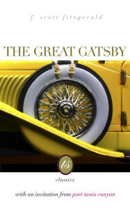 Title: The Great Gatsby-With an Invitation from Poet Tania Runyan, Author: F. Scott Fitzgerald