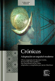 Title: Crónicas: adaptación en español moderno, Author: Javier Martínez (Pacam)