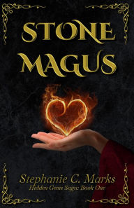 Title: Stone Magus, Author: Stephanie C. Marks