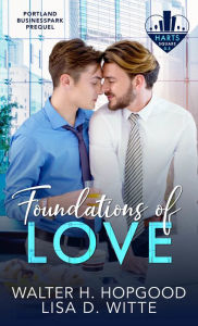 Title: Foundations of Love, Author: Walter Hopgood