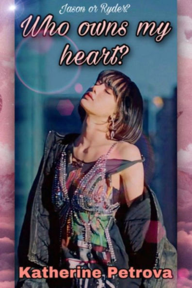 Who Owns My Heart?