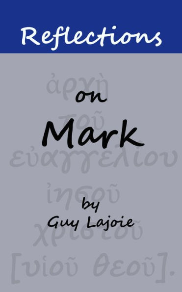 Reflections on Mark