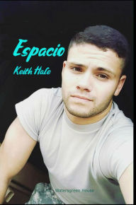 Title: Espacio, Author: Keith Hale