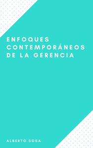 Title: Enfoques Contemporáneos de la Gerencia, Author: Alberto Sosa