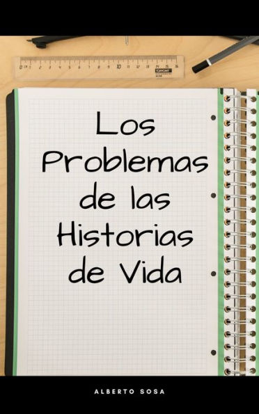 Los Problemas de las Historias de Vida