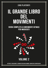 Title: Il Grande Libro Del Movimenti -Volume 2, Author: Ciro Plateroti