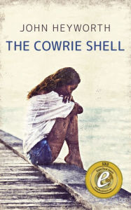 Title: The Cowrie Shell, Author: John Heyworth