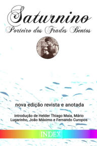 Title: Saturnino, Porteiro dos Frades Bentos, Author: Anónimo