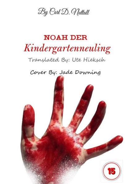 Noah, Der Kindergartenneuling