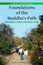 Foundations of the Buddha's Path