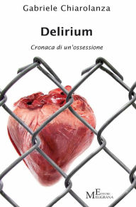 Title: Delirium, Author: Gabriele Chiarolanza