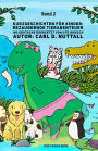 Kurzgeschichten für Kinder: Bezaubernde Tierabenteuer - Band 2