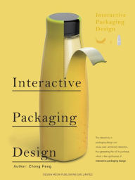 Title: Interactive Packaging Design, Author: Chong Peng
