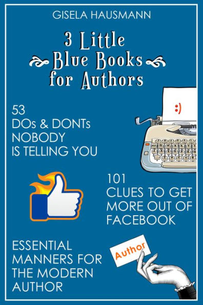 3 Little Blue Books for Authors