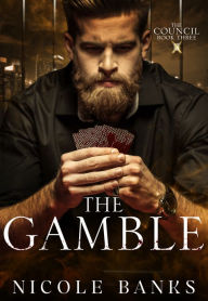 Title: The Gamble, Author: Nicole Banks
