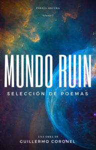 Title: Mundo Ruin, Author: Guillermo Coronel