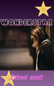 Title: Wonderstar, Author: Eshani Sonti