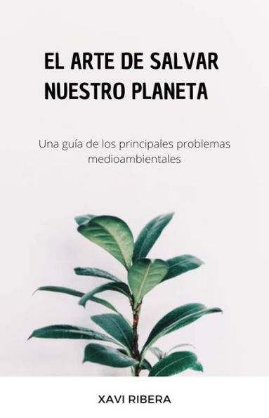 El arte de salvar nuestro planeta