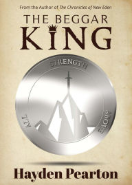 Title: The Beggar King, Author: Hayden Pearton