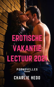 Title: Erotische Vakantielectuur 2021, Author: Charlie Hedo