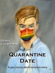 Title: Quarantine Date, Author: Derek