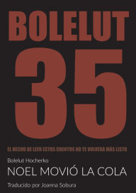 Title: Noel Movió La Cola, Author: Bolelut Hocherko