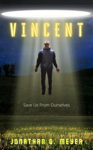 Title: Vincent, Author: Jonathan G. Meyer