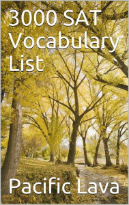 Title: 3000 SAT Vocabulary List, Author: Pacific Lava