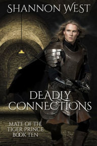 Title: Deadly Connections, Author: Shannon West