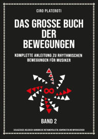 Title: Das GroßE Bewegungsbuch: Band 2, Author: Ciro Plateroti