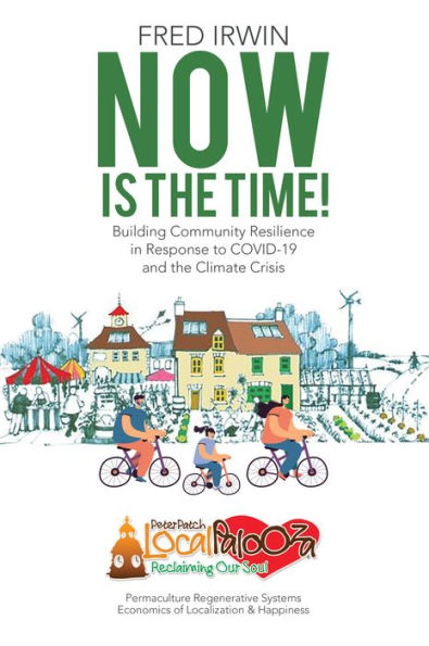 Now is the Time!: Building Community Resilience in Response to COVID-19 and the Climate Crisis