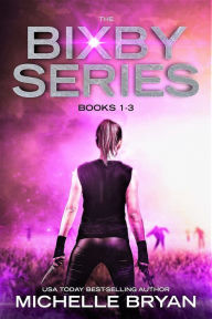 Title: The Bixby Series Books 1-3, Author: Michelle Bryan