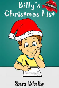 Title: Billy's Christmas List, Author: Sam Blake