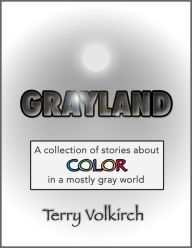 Title: Grayland, Author: Terry Volkirch