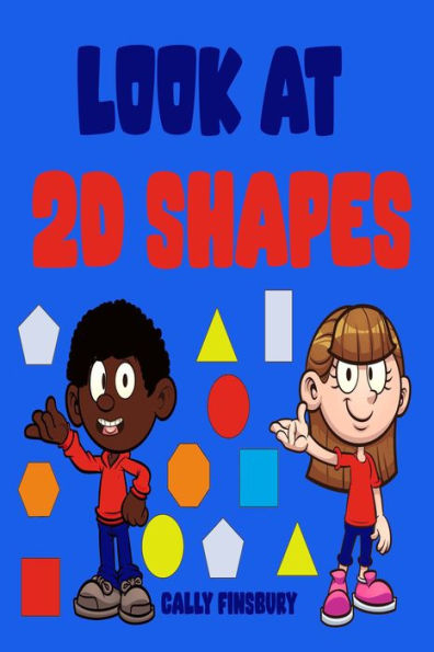 Look at 2d Shapes