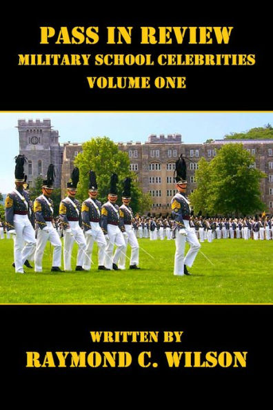 Pass in Review - Military School Celebrities (Volume One)