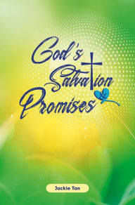 Title: God's Salvation and Promises shang di de jiu enyu ying xu, Author: Jackie Tan